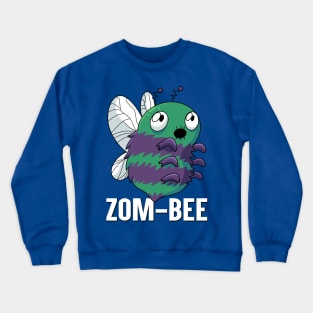 Zom-Bee Cute Bee Zombie English Funny Word Play Crewneck Sweatshirt